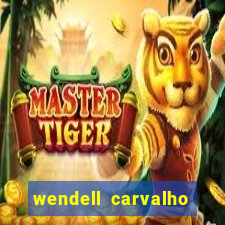 wendell carvalho reclame aqui